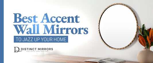 Best Accent Wall Mirrors